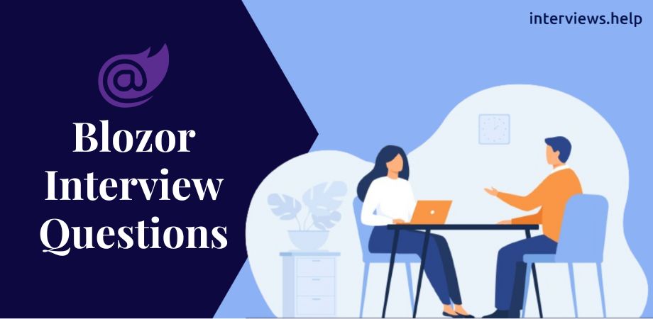 Blazor Interview Questions 