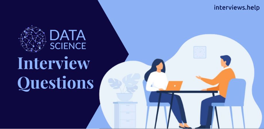 Data Science Interview Questions 